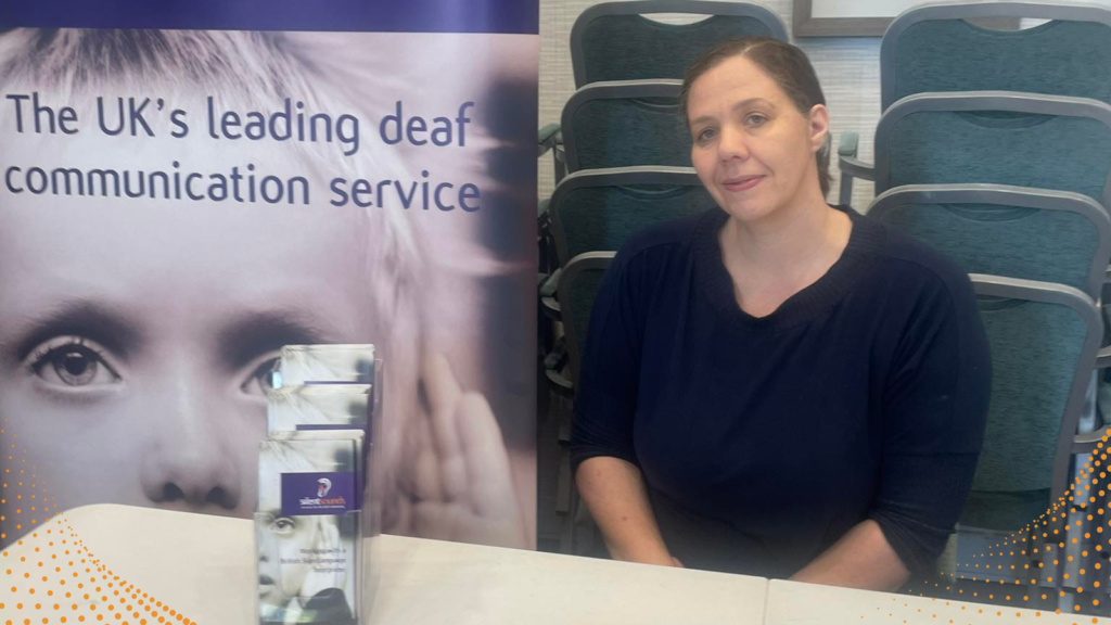 Sarah Hobbs, Head of Deaf Services at Silent Sounds Communications
